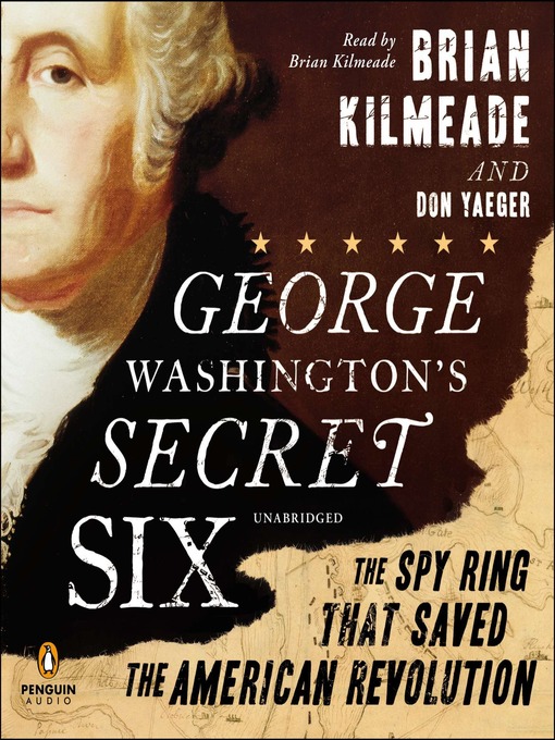 Title details for George Washington's Secret Six by Brian Kilmeade - Wait list